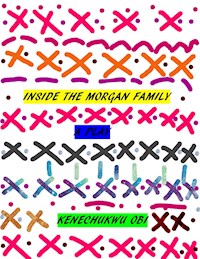 Inside The Morgan Family - Kenechukwu Obi - E-Book