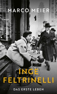 Inge Feltrinelli - Marco Meier - E-Book