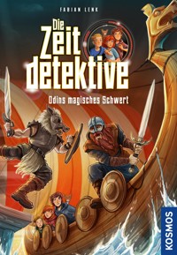 Die Zeitdetektive, 7, Odins magisches Schwert - Fabian Lenk - E-Book