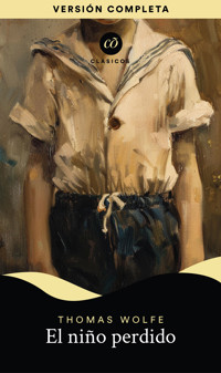 El niño perdido - Thomas Wolfe - E-Book