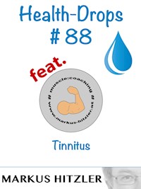 Health-Drops #88 - Markus Hitzler - E-Book