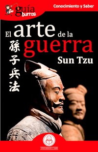 GuíaBurros: El arte de la guerra - Sun Tzu - E-Book