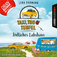 Tödliches Labskaus - Taxi, Tod und Teufel, Folge 4 (Ungekürzt) - Lena Karmann - Hörbuch
