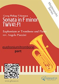 (solo part) Sonata in F minor - Euphonium or Trombone and Piano - Georg Philipp Telemann - E-Book