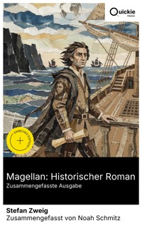 Magellan: Historischer Roman (Zusammengefasste Ausgabe) - Zweig Stefan - E-Book