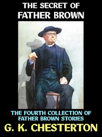 The Secret of Father Brown - G.K. Chesterton - E-Book