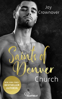 Saints of Denver – Church - Jay Crownover - E-Book