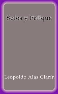 Solos y Palique - Leopoldo Alas Clarín - E-Book