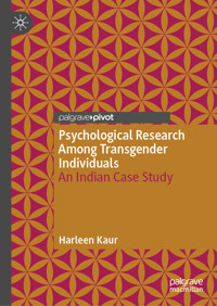 Psychological Research Among Transgender Individuals - Harleen Kaur - E-Book