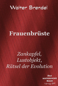 Frauenbrüste - Walter Brendel - E-Book