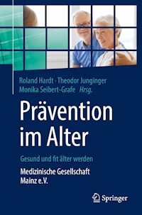 Prävention im Alter – Gesund und fit älter werden - - E-Book