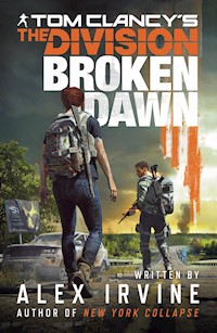 Tom Clancy's The Division: - Alex Irvine - E-Book