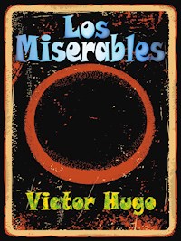 Los Miserables - Victor Hugo - E-Book