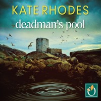 Deadman's Pool - Kate Rhodes - Hörbuch