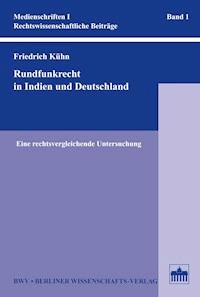 Rundfunkrecht in Indien und Deutschland -  - E-Book