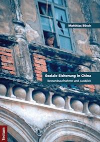 Soziale Sicherung in China - Matthias Bösch - E-Book