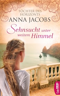 Sehnsucht unter weitem Himmel - Anna Jacobs - E-Book