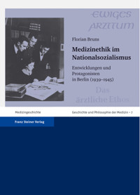 Medizinethik im Nationalsozialismus - Florian Bruns - E-Book