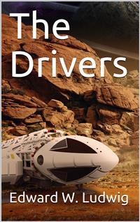 The Drivers - Edward W. Ludwig - E-Book