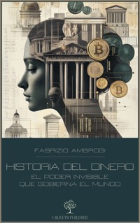Historia del dinero - Fabrizio Ambrogi - E-Book