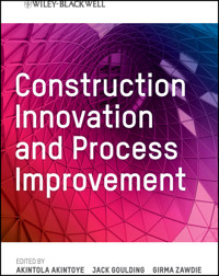 Construction Innovation and Process Improvement -  - E-Book