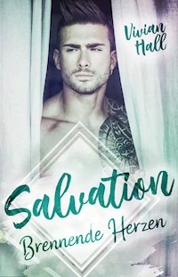 Salvation: Brennende Herzen - Vivian Hall - E-Book