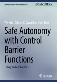 Safe Autonomy with Control Barrier Functions - Wei Xiao - E-Book