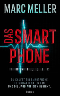 Das Smartphone - Marc Meller - E-Book