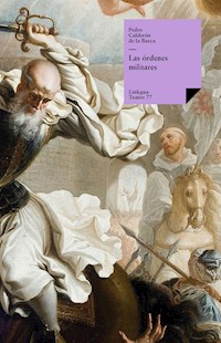 Las órdenes militares - Pedro Calderón de la Barca - E-Book