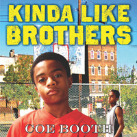 Kinda Like Brothers - Coe Booth - Hörbuch