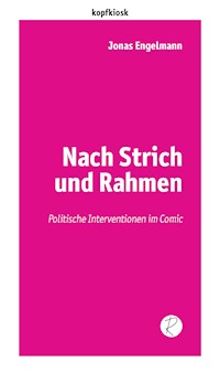 Nach Strich und Rahmen - Jonas Engelmann - E-Book