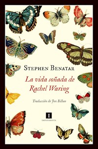 La vida soñada de Rachel Waring - Stephen Benatar - E-Book
