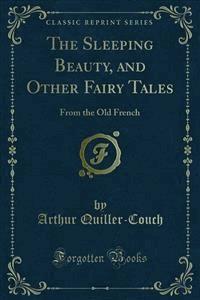 The Sleeping Beauty, and Other Fairy Tales - Couch - E-Book