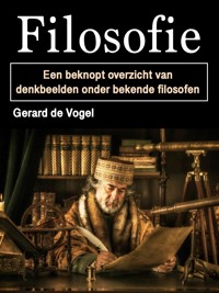 Filosofie - Gerard de Vogel - E-Book