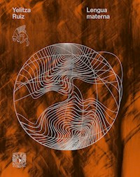 Lengua materna - Yelitza Ruiz - E-Book