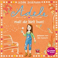 Adele malt die Welt bunt - Sabine Bohlmann - Hörbuch