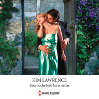 Una noche bajo las estrellas - Kim Lawrence - Hörbuch