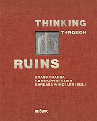 Thinking Through Ruins -  - E-Book