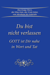 Du bist nicht verlassen - Gabriele - E-Book