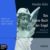 Das kleine Buch der Engel (Ungekürzt) - Anselm Grün - Hörbuch