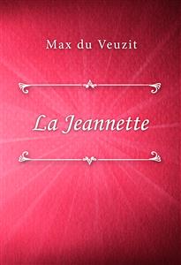 La Jeannette - Max du Veuzit - E-Book
