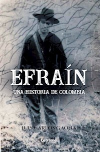 Efraín - Luis Carlos Gaona - E-Book