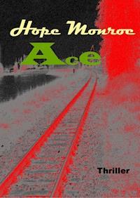 Ace - Hope Monroe - E-Book