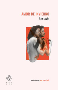 Amor de invierno - Han Suyin - E-Book