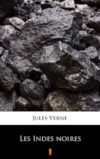 Les Indes noires - Jules Verne - E-Book