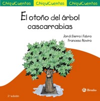 El otoño del árbol cascarrabias - Jordi Sierra i Fabra - E-Book