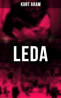 Leda - Kurt Aram - E-Book