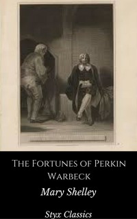 The Fortunes of Perkin Warbeck - Styx Classics - E-Book