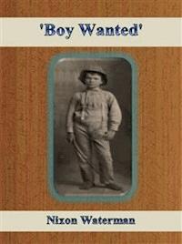 'Boy Wanted' - Nixon Waterman - E-Book