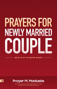 Prayers for Newly Married Couple - Prayer M. Madueke - kostenlos E-Book